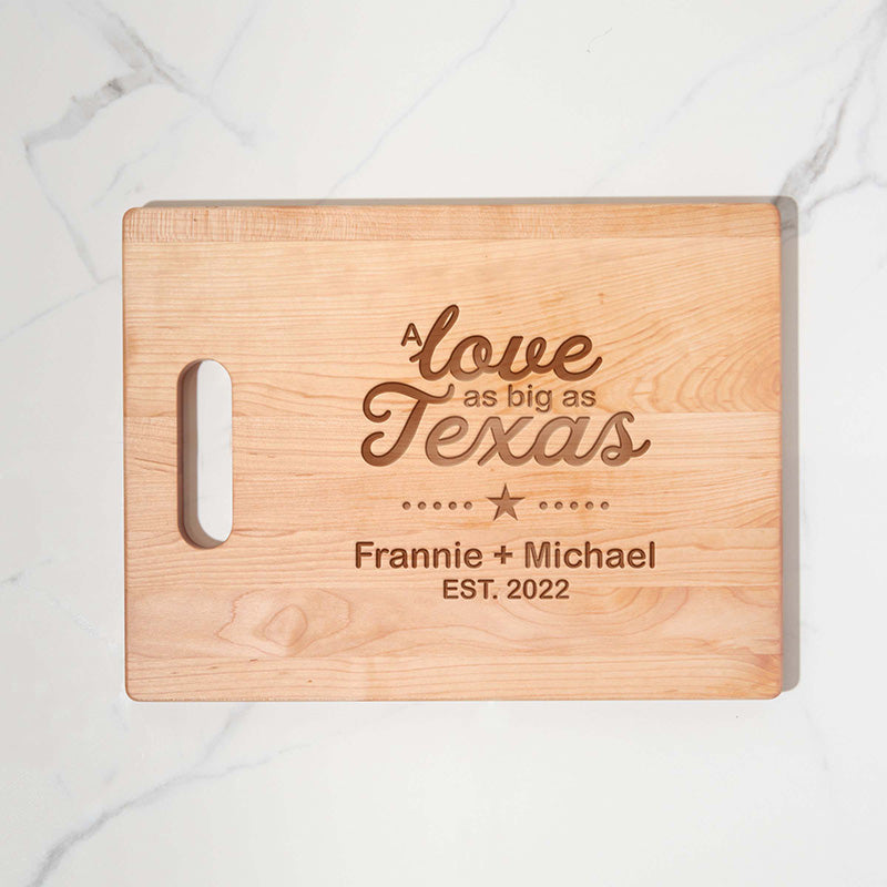 A Love As Big As Texas Chopping Board - Personalized Gallery