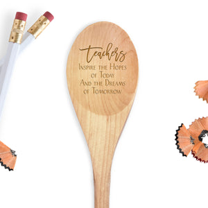 Appreciation Gift for Teachers - Spoon Teachers Inspire Hopes and Dreams